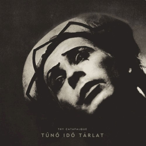 Thy Catafalque - Tuno Ido Tarlat